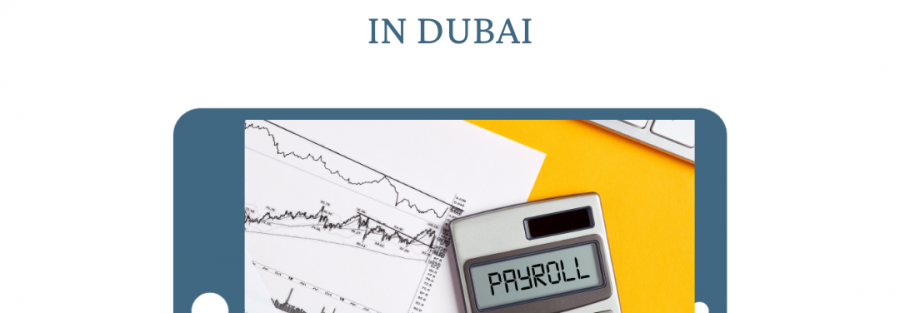 Payroll Outsourcing in Dubai