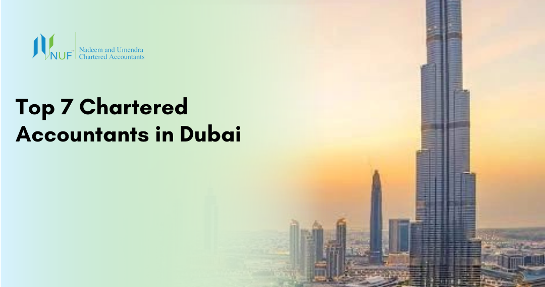 Top 7 Chartered Accountants in Dubai